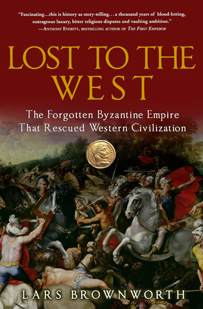Cover to Lars Brownworth's "Lost To The West"